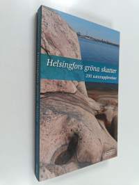 Helsingfors gröna skatter : 200 naturupplevelser