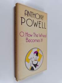O, how the wheel becomes it ̇ : a novel