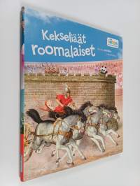 Kekseliäät roomalaiset : Vierailu antiikin maailmassa