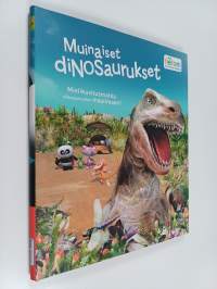Muinaiset dinosaurukset : Mielikuvitusmatka dinosaurusten maailmaan!
