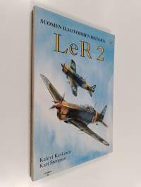 Suomen ilmavoimien historia 17 : LeR 2 : lentolaivue 24, lentolaivue 26, lentolaivue 28, lentolaivue 16
