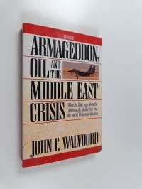 Armageddon, oil and the Middle East crisis