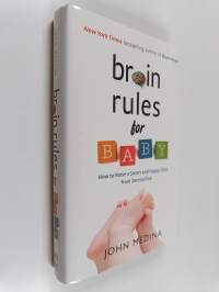 Brain Rules for Baby - How to Raise a Smart and Happy Child from Zero to Five