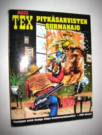 Maxi Tex 10, Pitkäsarvisten surmenajo