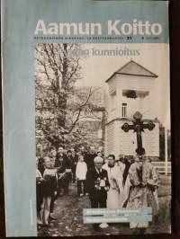 Pyhien kunnioittaminen - kohti kristinuskon ydintä. Aamun Koitto 21/2001