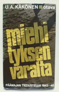 Miehityksen varalta - Päämajan tiedustelua 1943-45