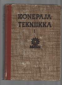Konepajatekniikka 1 : Yleiset perusteet
