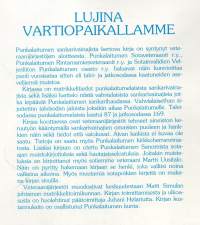 Lujina vartiopaikallamme. Punkalaitumen talvi-ja jatkosotien sankarivainajat