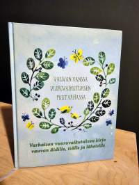 Vauvan kanssa vuorovaikutuksen puutarhassa