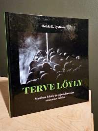 Terve löyly - Maailman hikoilu- ja kylpykulttuureista savusaunan saloihin