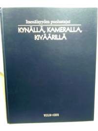 Itsenäisyyden puolustajat - Kynällä, kameralla, kiväärillä