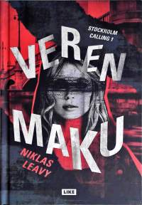 Stockholm Calling 1: Veren maku
