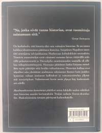 Maailmanhistorian huonoimmat päätökset ja ihmiset niiden takana