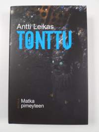 Tonttu : matka pimeyteen