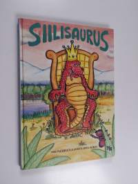 Siilisaurus : Siilinjärven lasten oma kirja