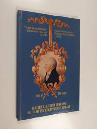 Yleiset kirjastot Suomessa 200 vuotta = De allmänna biblioteken i Finland 200 år