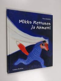 Mikko Kettunen ja Ahmatti