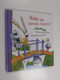 Kuka on metsän nopein?