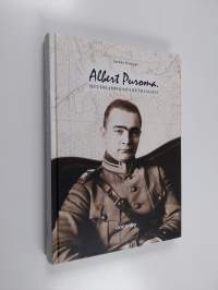 Albert Puroma : huutolaispojasta kenraaliksi
