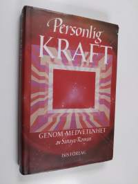 Personlig kraft genom medvetenhet - en handbok för dig som vill lära dig använda din känslighet