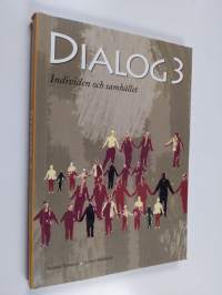 Dialog 3 Individen och samhället