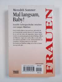 Mal langsam, Baby!