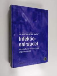 Infektiosairaudet 3 : Mikrobiologia, immunologia ja infektiosairaudet