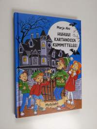 Huhuu! : kartanossa kummittelee! - Kartanossa kummittelee!