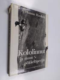 Kololinnut ja muut pökkelöpesijät