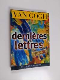 Dernières lettres - Auvers-sur-Oise