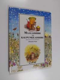 Maalaishiiri ja kaupunkilaishiiri : Aisopoksen eläinsatu