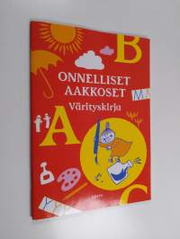 Onnelliset aakkoset - värityskirja : Värityskirja