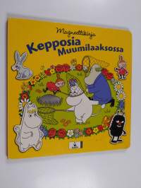 Kepposia muumilaaksossa : magneettikirja