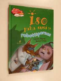 Iso paha susi ja robottiporsas