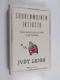 Suurenmoinen irtiotto - Tarina naisesta, joka osti auton ja ajoi vapauteen