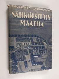 Sähköistetty maatila eli mitä maamiehen tulee tietää sähköstä