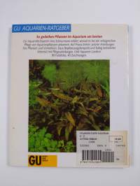Pflanzen fürs Aquarium - Experten-Rat für Auswahl, Bepflanzung, Pflege und Vermehrung ; [mit Bepflanzungsvorschlägen für kleine und grosse Aquarien]