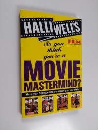 Halliwell&#039;s - So You Think You&#039;re A Movie Mastermind
