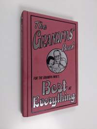 The Grandpas&#039; Book - For the Grandpa Who&#039;s Best at Everything