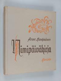 Nimipäiväkirja : sinun nimesi on runo
