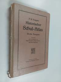 Historischer Schul-Atlas : Grosse Ausgabe