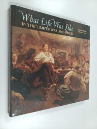 What life was like in the time of war and peace : Imperial Russia AD 1696-1917