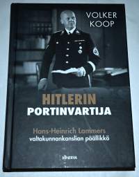 Hitlerin portinvartija : Hans-Heinrich Lammers, valtakunnankanslian päällikkö