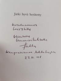 Järki hyvä herätetty : koulu politiikan pyörteissä (signeerattu, tekijän omiste)