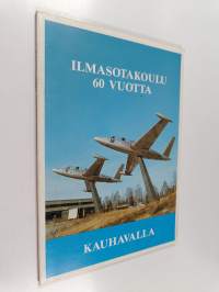 Ilmasotakoulu 60 vuotta Kauhavalla