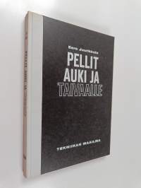 Pellit auki ja taivaalle