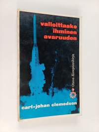 Valloittaako ihminen avaruuden : 28 piirrosta, 28 liitekuvaa