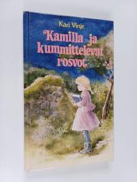 Kamilla ja kummittelevat rosvot