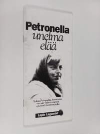 Petronella - unelma elää : Sylvia Petronella Antoinette van der Moerin tarina syksystä Lemmenjoella