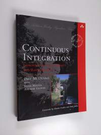 Continuous integration : improving software quality and reducing risk